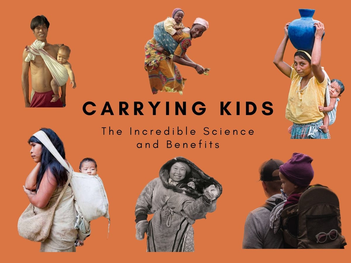 Carrying Kids: The Incredible Science and Benefits, Part II